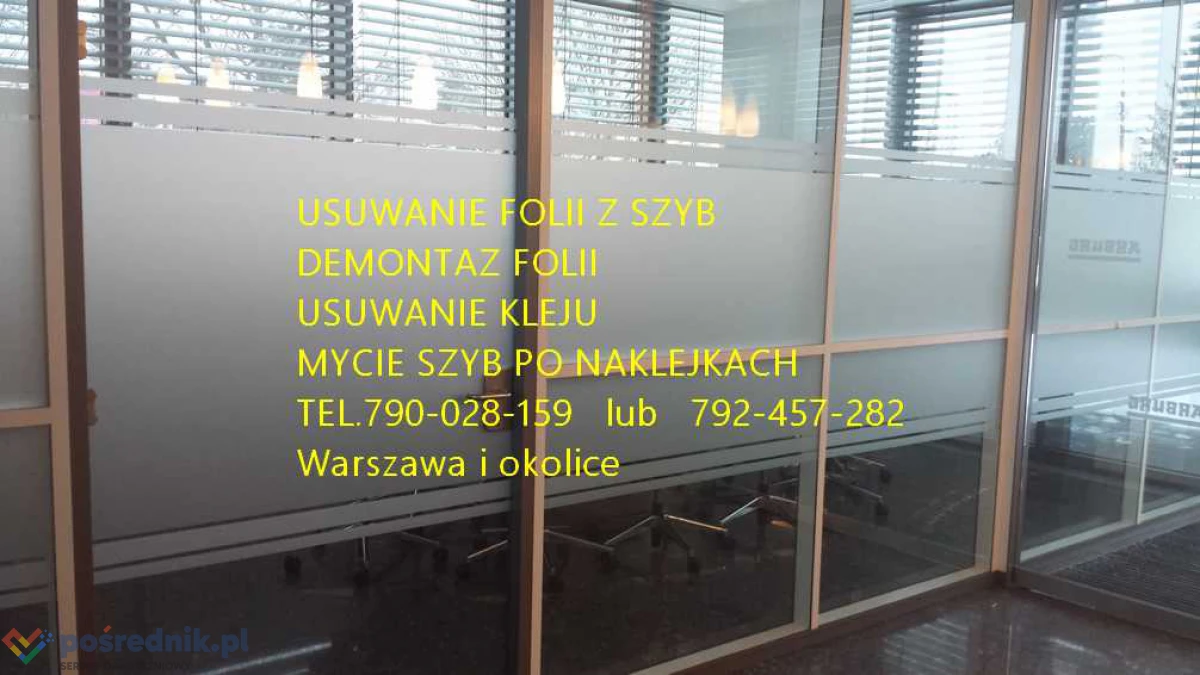 Sprzedam - Usługa demontażu, zrywania, usuwania folii z witryn, usuwanie kleju, mycie szyb, okien, witryn ...Warszawa -Folkos * USUWANIE FOLII * Wawa