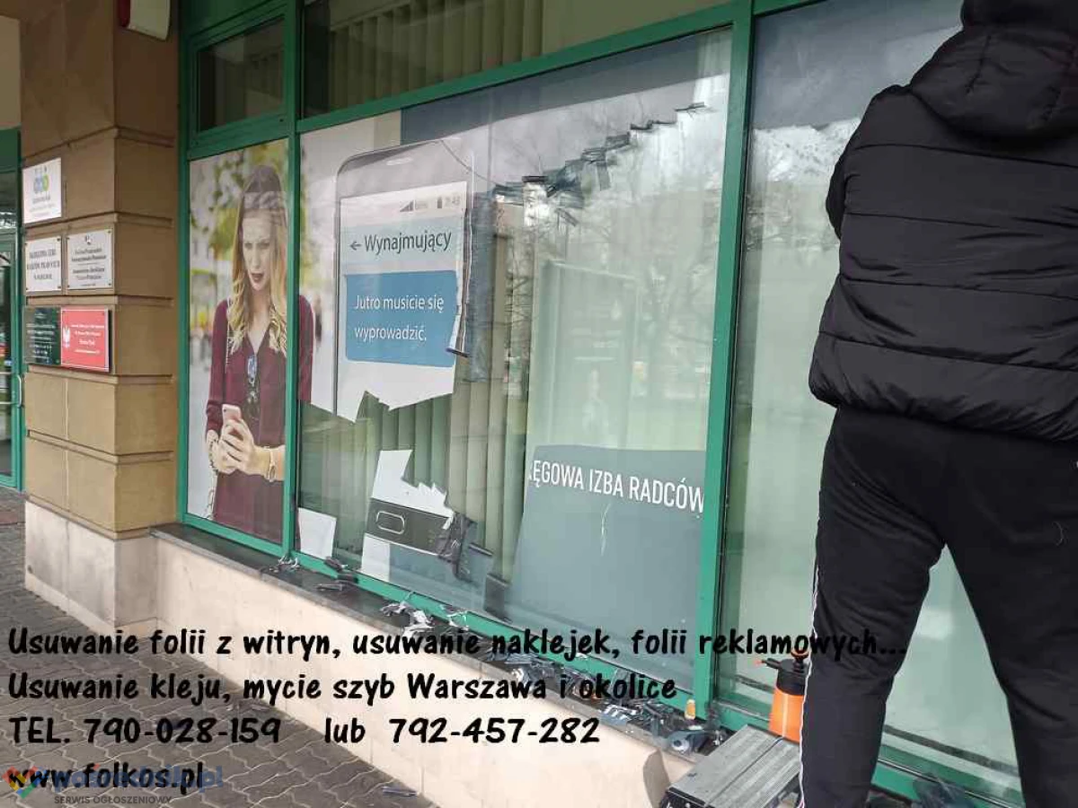 Sprzedam - Usługa demontażu, zrywania, usuwania folii z witryn, usuwanie kleju, mycie szyb, okien, witryn ...Warszawa -Folkos * USUWANIE FOLII * Wawa
