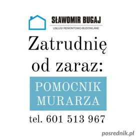 POMOCNIK MURARZA, pracownik budowlany, budowlaniec, dam pracę Częstochowa