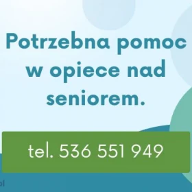 Potrzebna pomoc w opiece nad seniorem