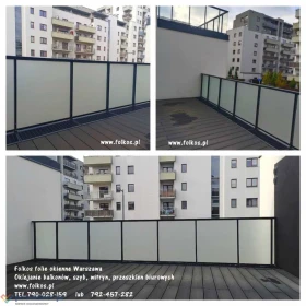 Usługa oklejania balkonów Warszawa Białołęka- folie na balkon Odkryta, Mehoffera, Światowida, Płużnicka, Modlińska, Jagiellońska...Oklejamy balkony 