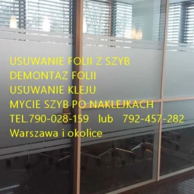 Demontaż folii z szyb, okien, witryn- usuwanie starej zniszczonej folii, naklejek, usuwanie kleju, mycie szyb Warszawa i okolice 