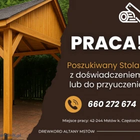 Poszukiwany stolarz z doświadczeniem lub do przyuczenia Mstów k. Częstochowy