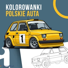 Kolorowanki PDF „Polskie klasyki motoryzacji” – auta do wydrukowania