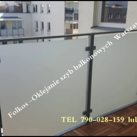 Czym zasłonić szklane szyby balkonowe? Folkos folie przywatyzujące na balkony Warszawa i okolice- OKLEJAMY BALKONY FOLIĄ