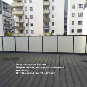 Usługa oklejania szyb balkonowych Bielany - Folie na szklane balustrady balkonowe Warszawa Bielany -Folia matowa na balkon