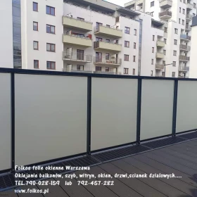 Oklejamy balkony w Warszawie- Folie prywatyzujące na szklane balustrady balkonowe TEL.790-028-159 -Folkos folie matowe zewnetrzne Wilanów, Ursynów...