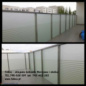 Oklejamy balkony w Warszawie- Folie prywatyzujące na szklane balustrady balkonowe TEL.790-028-159 -Folkos folie matowe zewnetrzne Wilanów, Ursynów...